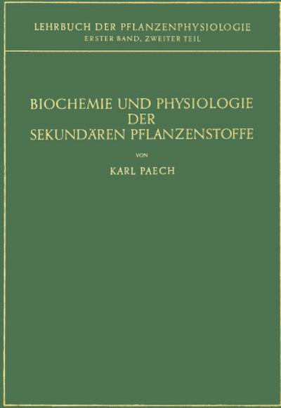 Biochemie und Physiologie der Sekundären Pflanzenstoffe