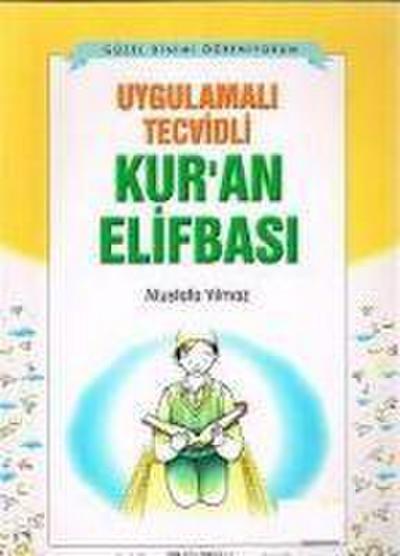 Yilmaz, M: Uygulamali Tecvidli Kuran Elifbasi 3 Renkli, Samu