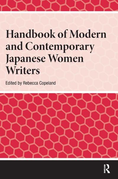 Handbook of Modern and Contemporary Japanese Women Writers