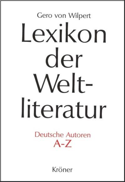 Lexikon der Weltliteratur - Deutsche Autoren