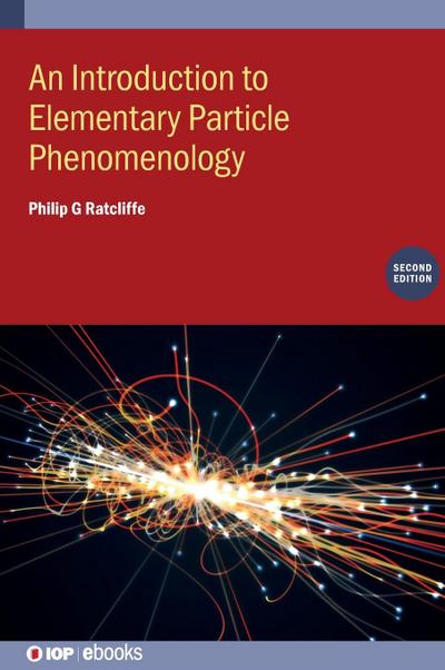 Introduction to Elementary Particle Phenomenology (Second Edition)