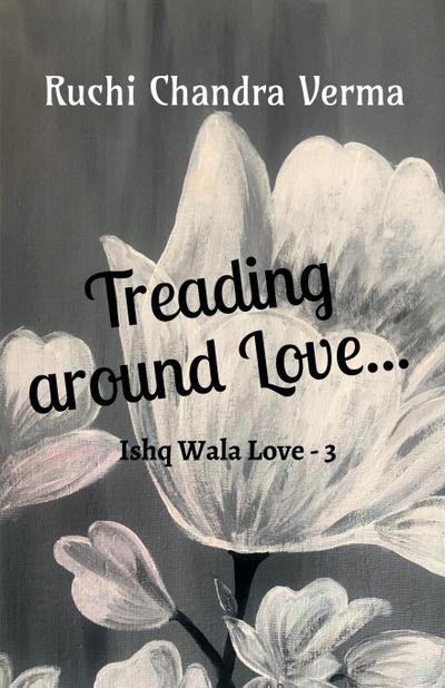 Treading around Love...