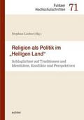 Religion als Politik im ’Heiligen Land’