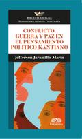 Conflicto, guerra y paz en el pensamiento político kantiano