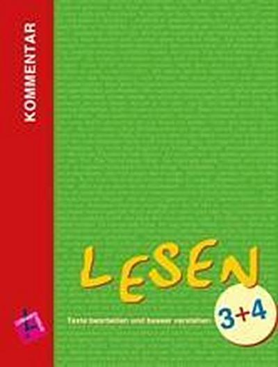 Lesen, Texte bearbeiten und besser verstehen 3./4. Schuljahr, Lösungsbuch u. Kommentar (2 Tle.)