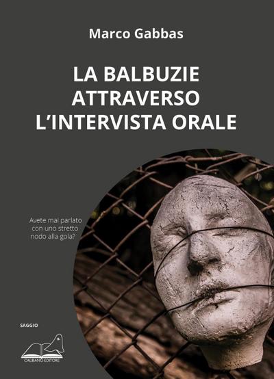 La balbuzie attraverso l’intervista orale