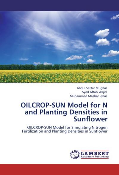 OILCROP-SUN Model for N and Planting Densities in Sunflower