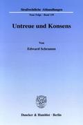 Untreue und Konsens.