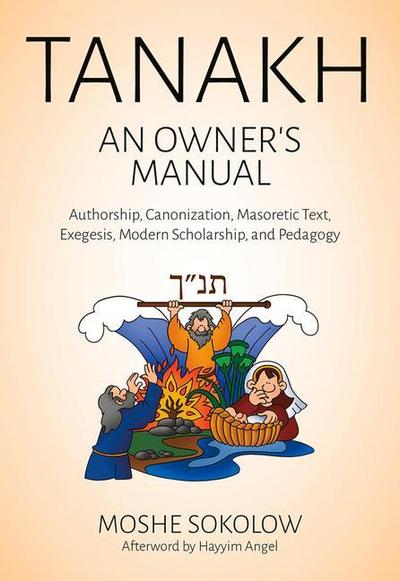 Tanakh, an Owner’s Manual