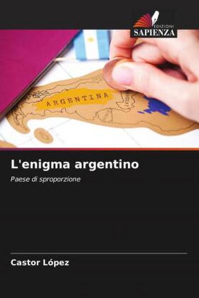 L’enigma argentino