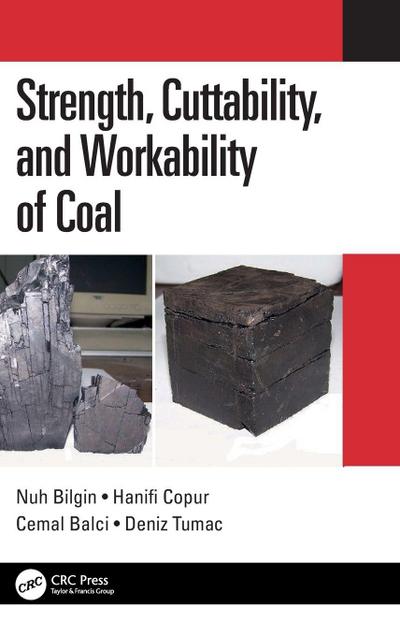 Strength, Cuttability, and Workability of Coal