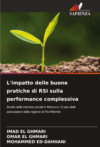 L’impatto delle buone pratiche di RSI sulla performance complessiva