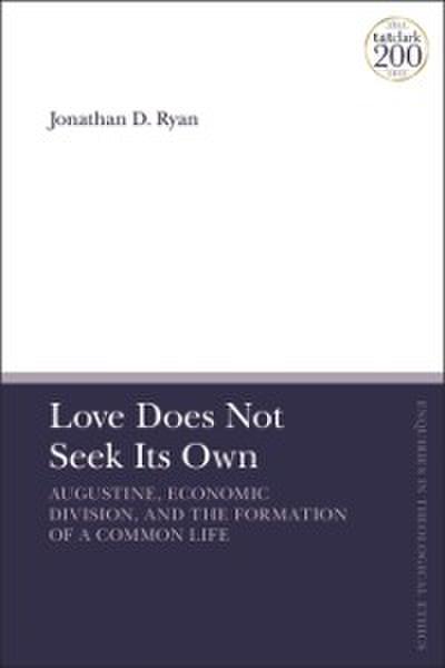 Love Does Not Seek Its Own