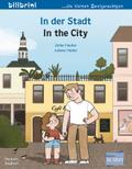 In der Stadt: Kinderbuch Deutsch-Englisch