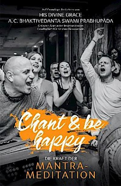 Chant and be happy