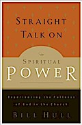 Straight Talk on Spiritual Power