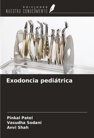 Exodoncia pediátrica