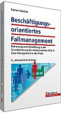 Beschäftigungsorientiertes Fallmanagement - Rainer Göckler