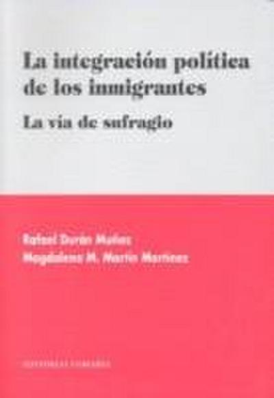 La integración política de los inmigrantes : la vía de sufragio
