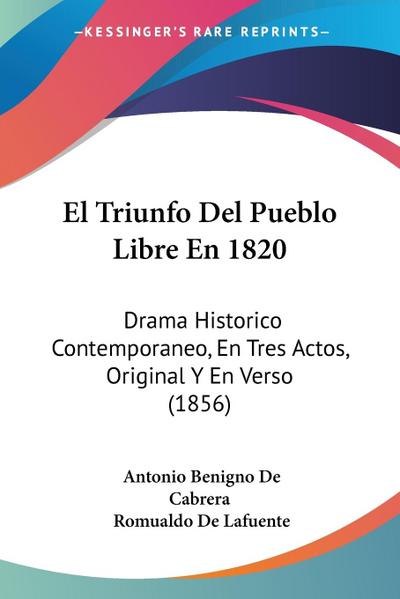 El Triunfo Del Pueblo Libre En 1820
