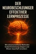 Der Neurobeschleuniger Effektiver Lernprozesse