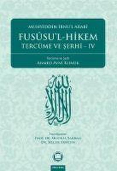 Fususul-Hikem ve Tercüme ve Serhi 4