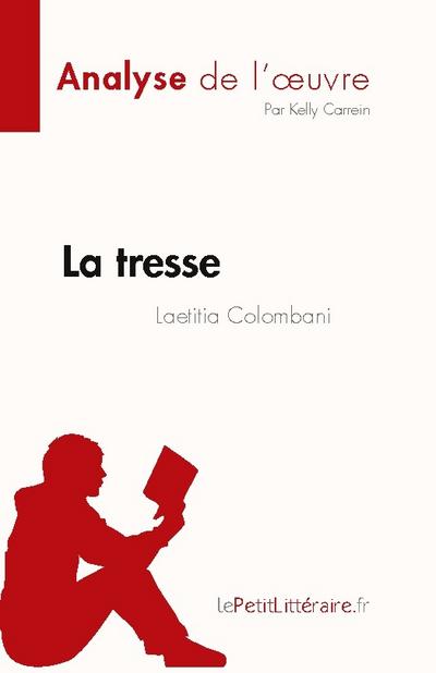 La tresse de Laetitia Colombani (Analyse de l’¿uvre)