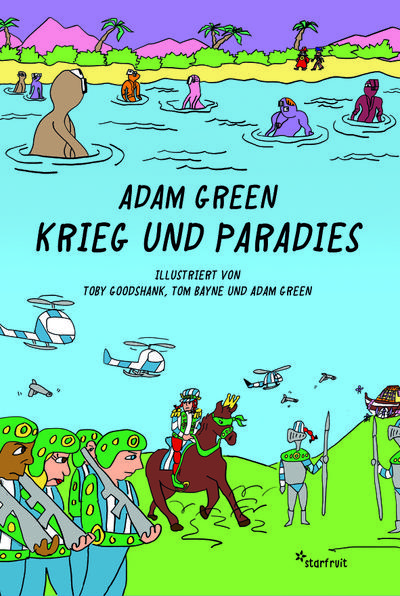 Adam Green, Krieg und Paradies