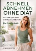 Schnell abnehmen ohne Diät