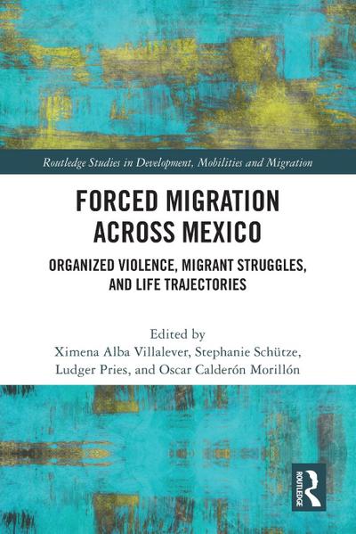 Forced Migration across Mexico