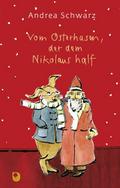 Vom Osterhasen, der dem Nikolaus half