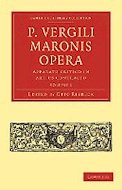 P. Vergili Maronis Opera - Volume 1