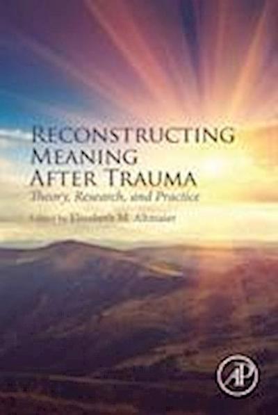 Reconstructing Meaning After Trauma