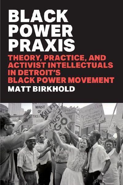 Black Power Praxis