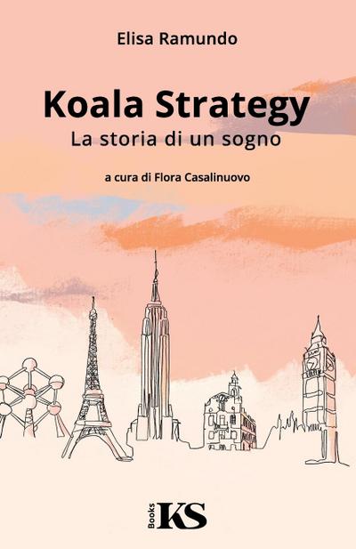 Koala Strategy - La storia di un sogno