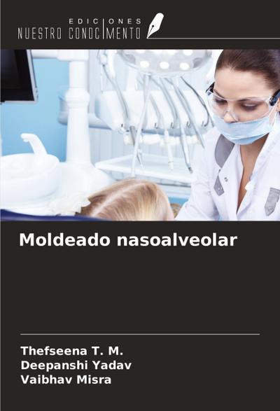 Moldeado nasoalveolar