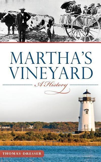 Martha’s Vineyard: A History