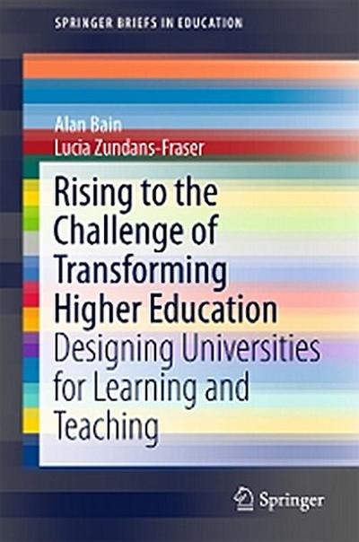 Rising to the Challenge of Transforming Higher Education