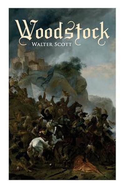 Woodstock: Historical Novel