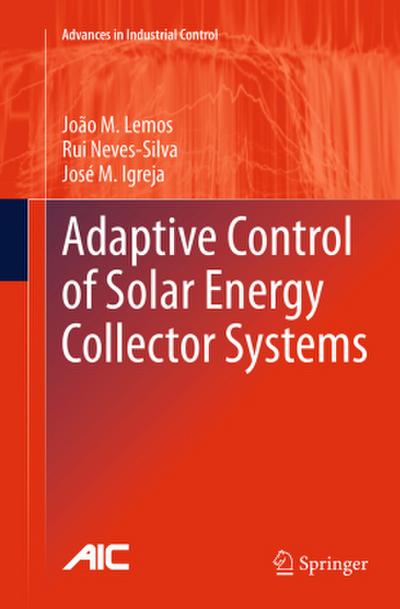 Adaptive Control of Solar Energy Collector Systems