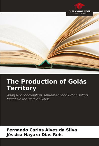The Production of Goiás Territory