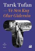 Ve Sen Kus Olur Gidersin