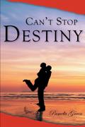 Can’t Stop Destiny