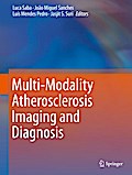 Multi-Modality Atherosclerosis Imaging and Diagnosis