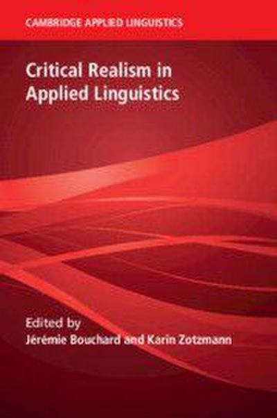 Critical Realism in Applied Linguistics
