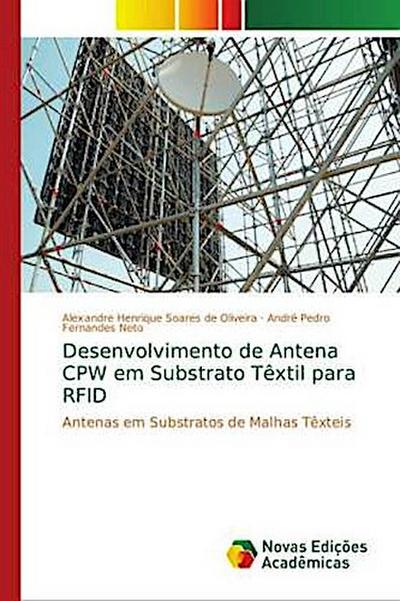 Desenvolvimento de Antena CPW em Substrato Têxtil para RFID