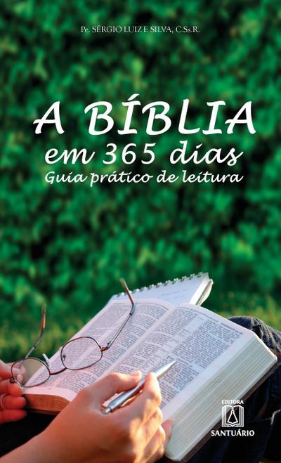 A Bíblia em 365 dias: Guia prático de leitura