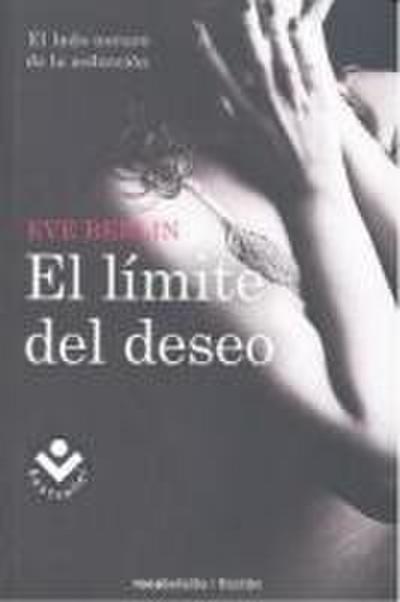 El Limite del Deseo = The Limit of Desire
