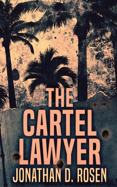 The Cartel Lawyer