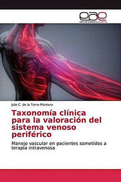 Taxonomía clínica para la valoración del sistema venoso periférico
